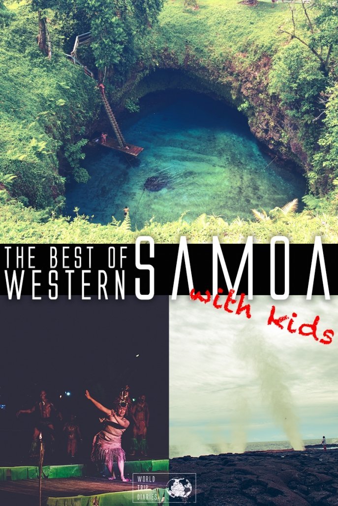 A travel guide with the best of Western Samoa for families with kids! This incredible country are one incredible tropical destination for those craving some nature time! #samoa #travelsamoa #familytravel