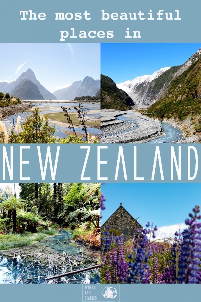 krydstogt rigdom Luminans 30 most beautiful places to visit in NZ - World Trip Diaries